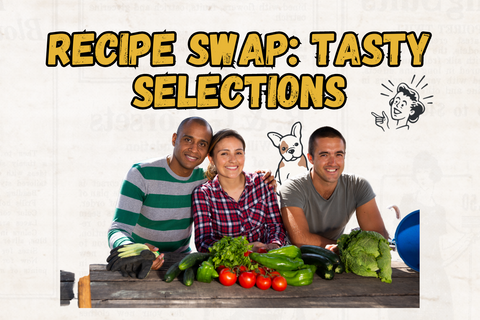 Recipe Swap For Tasty Selections