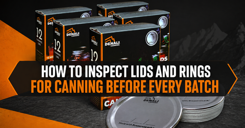 How to Inspect Lids and Rings for Canning Before Use