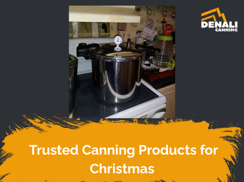 Denali Pressure Canner for Christmas: Perfect Gift for Home Canning Enthusiasts