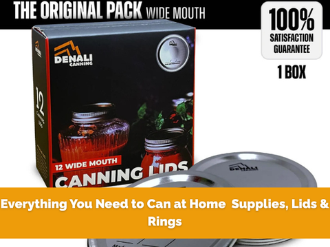 Everything You Need to Can at Home – Supplies, Lids & Rings | Denali Canning