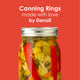 Denali Canning made canning rings with their love